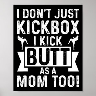 Affiche Maman de kickboxing Je ne fais pas que kickboxer,
