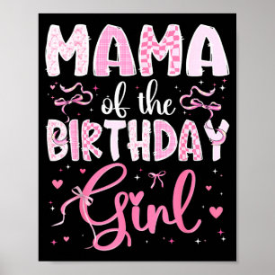 Affiche Maman de la fille d'anniversaire correspondant au