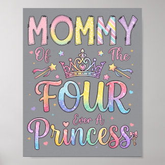 Affiche Maman de la princesse des quatre ans 4e anniversai