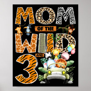 Affiche Maman de trois ans sauvage garçon 3e anniversaire 