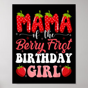 Affiche Maman Du Berry Premier Anniversaire De Girl Strawb