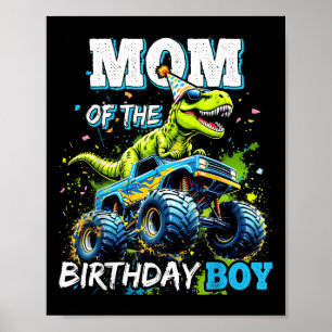 Affiche Maman du garçon du Monster Truck dinosaure d'anniv