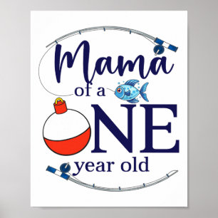 Affiche Maman du grand pêcheur pour son premier anniversai