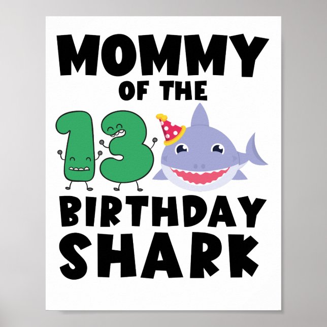 Affiche Maman Du Requin D'Anniversaire 13 ans Anniversaire (Devant)