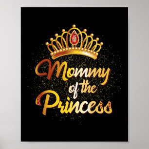 Affiche Maman D'Une Princesse Chemise Femmes Fille Mère Ma
