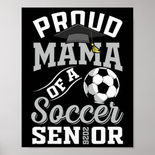 Affiche Maman fière d'un senior de soccer Cl de 2026 Gradu