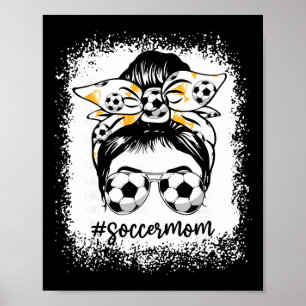 Affiche Maman Footballeuse Décolorée Bun Désordonné Amoure