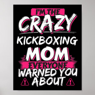 Affiche Maman Kickboxing Folle Cadeau Drôle de Hobby 