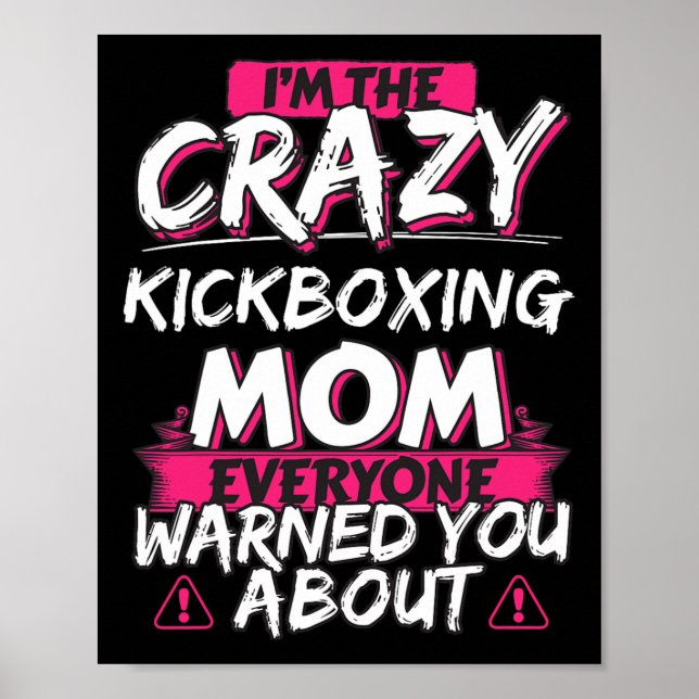 Affiche Maman Kickboxing Folle Cadeau Drôle de Hobby  (Devant)