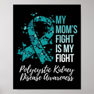 Affiche Maman lutte Mon combat contre la maladie du rein p