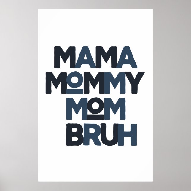Affiche Maman maman Bruh (Devant)
