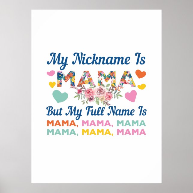 Affiche Maman Mon Surnom Est Maman Anniversaire (Devant)