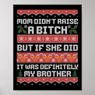 Affiche Maman n'a pas élevé un mais si elle l'avait fait c