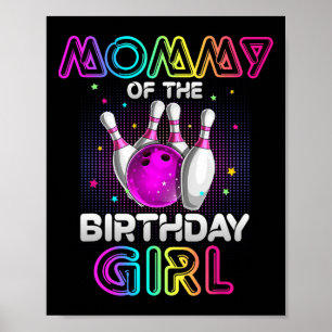 Affiche Maman Of The Birthday Girl Bowler Kid Bowling Part