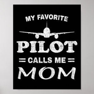 Affiche Maman Pilote Chemise mère Fête Ma Favorite Appel P