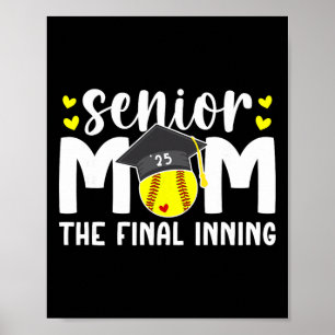 Affiche Maman senior de softball 2025 La dernière manche