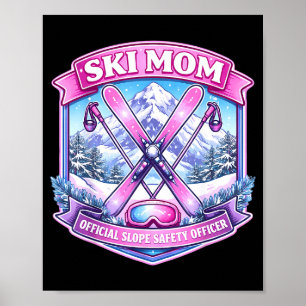 Affiche Maman skieuse agent de sécurité des pistes fête de