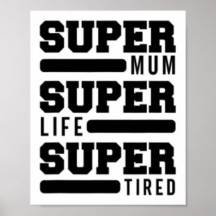 Affiche Maman Super Vie Super Fatigué Funny Fête des mères