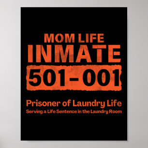 Affiche Maman Vie Prisonnier Détenu Drôle Prison Halloween