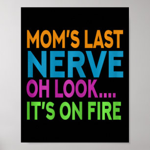 Affiche Maman's Dernier Nerve Oh Look Maman Maman Maman Ma
