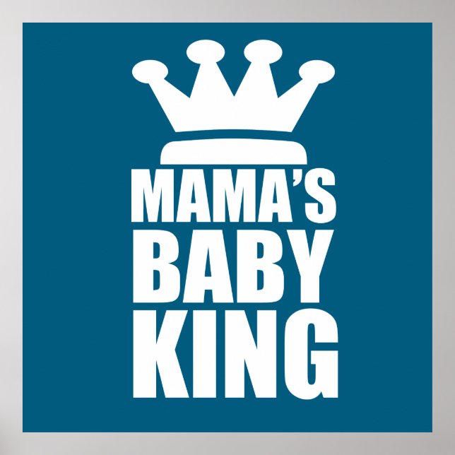 Affiche Mamas baby king (Devant)