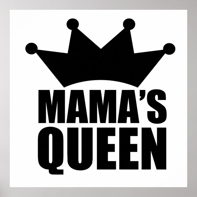 Affiche Mamas bébé queen (Devant)