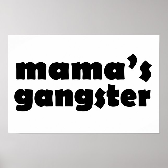 Affiche Mamas gangster drôle design (Devant)