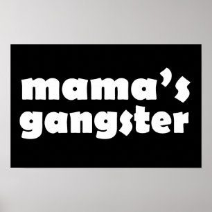 Affiche Mamas gangster drôle design