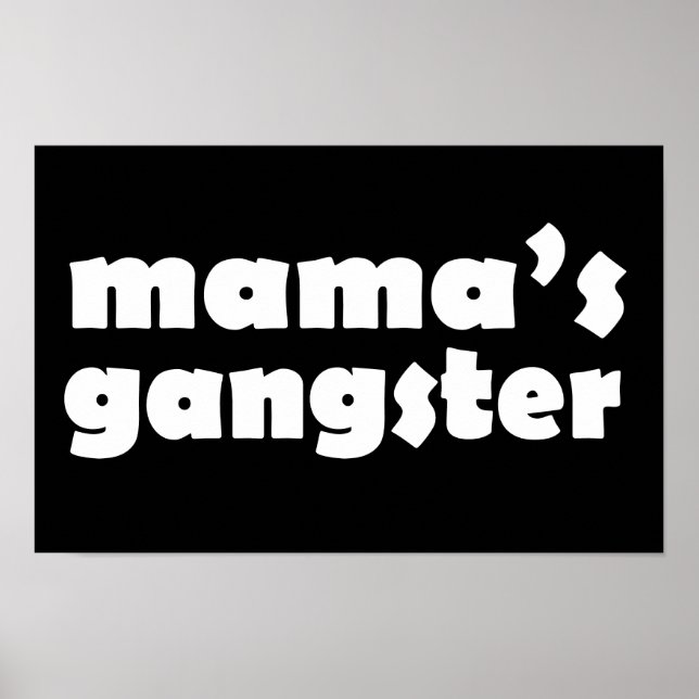 Affiche Mamas gangster drôle design (Devant)