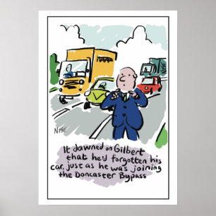 Affiche Man Driving se rend compte qu'il a oublié sa voitu