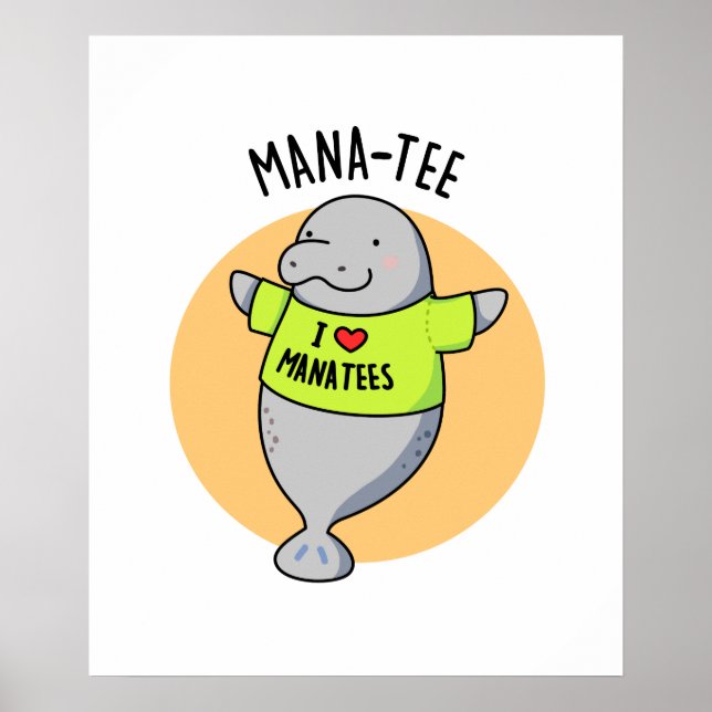 Affiche Manatee Funny Animal Pun (Devant)