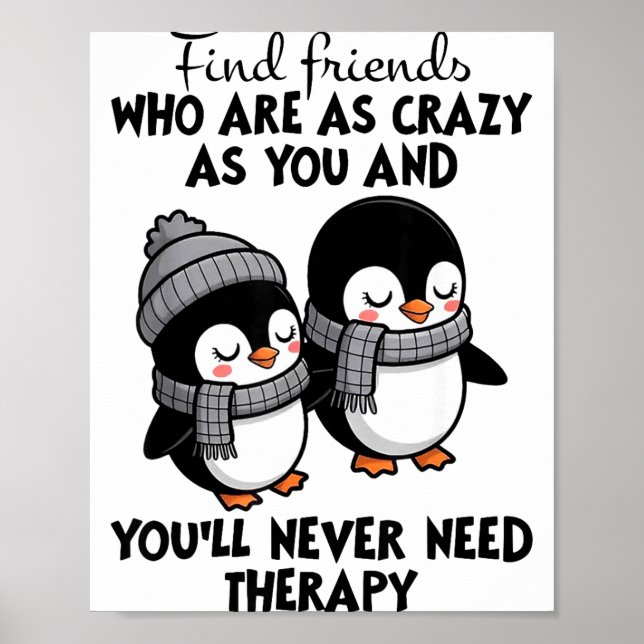 Affiche Manchot Trouve des Amis Aussi Fous Que Toi &amp; (Devant)