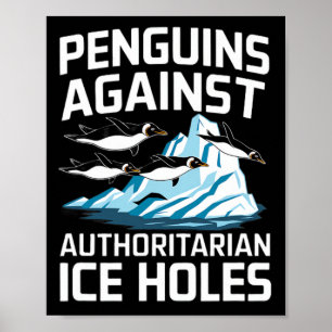 Affiche Manchots Trump Contre les Trous de Glace Autoritai
