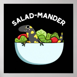 Affiche Mander Salade Drôle Salamandre Animal Pun Dark BG