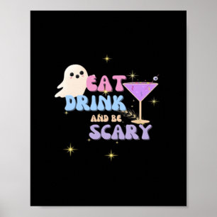 Affiche Manger, boire et être drôle et effrayant Halloween
