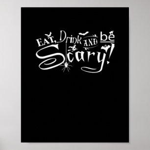 Affiche Manger Boire Et Être Effrayant Esthétique Graphiqu