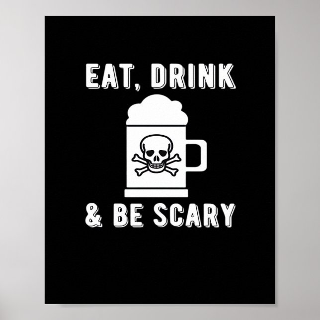 Affiche Manger Boire Et Être Effrayant Halloween Bière Sty (Devant)