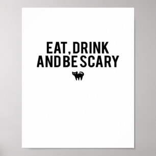 Affiche Manger Boire Et Être Effrayant Halloween Fan Text
