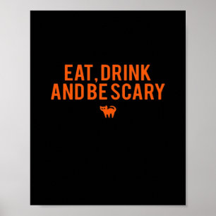 Affiche Manger Boire Et Être Effrayant Halloween Fan Texte