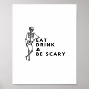 Affiche Manger, boire et être effrayant Halloween squelett