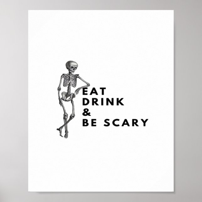 Affiche Manger, boire et être effrayant Halloween squelett (Devant)