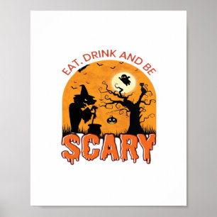Affiche Manger, boire et être effrayant Scène Halloween Vi