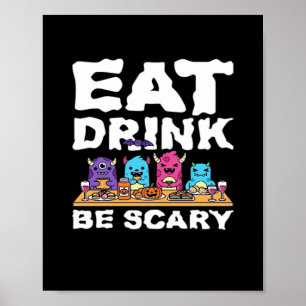 Affiche Manger Boire Être Effrayant Créatif Halloween