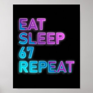 Affiche Manger Dormir 67 Répéter Coloré 67 Argot Mème 6 7