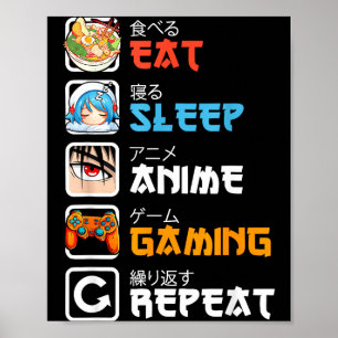 Affiche Manger Dormir Anime Jeux Répéter Joueur Hommes Ado