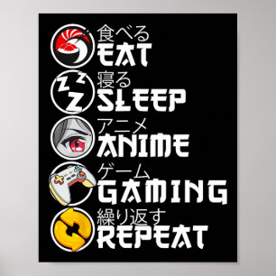Affiche Manger Dormir Anime Jeux Rétro Répéter Kawaii Anim