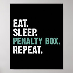 Affiche Manger Dormir Banc Des Pénalités Répéter - Hockey 