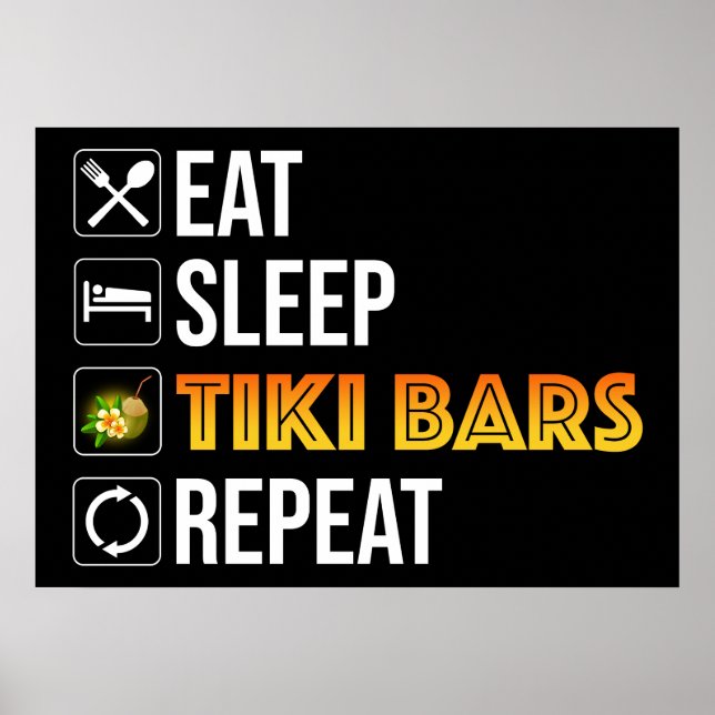 Affiche Manger. Dormir. Bars Tiki. Répéter (Devant)