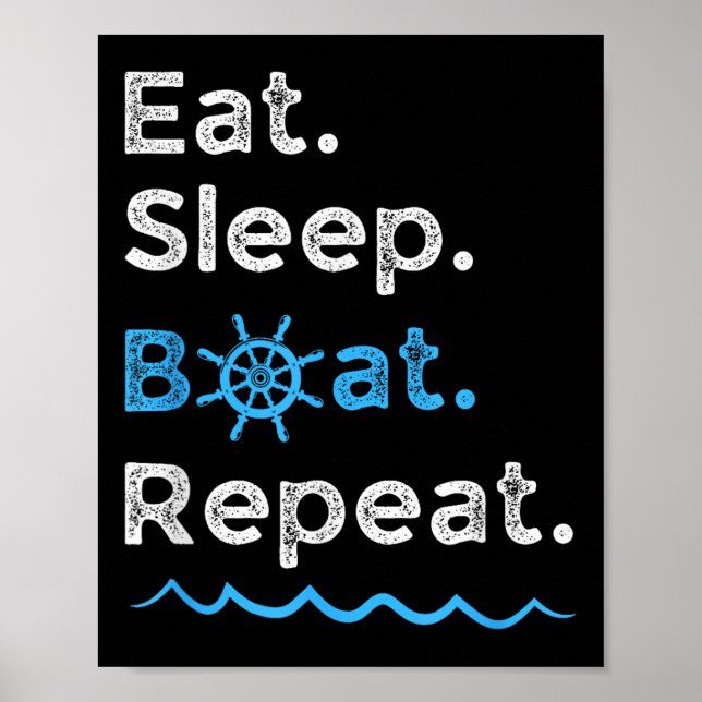 Affiche Manger Dormir Bateau Répéter Lac Océan Navigation  (Devant)