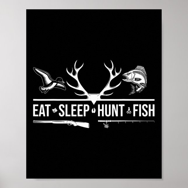 Affiche Manger Dormir Chasser Pêcher Drôle Chasse Pêche Gr (Devant)